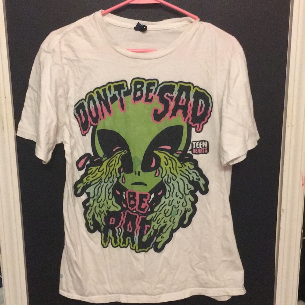 “Don’t be sad be rad”